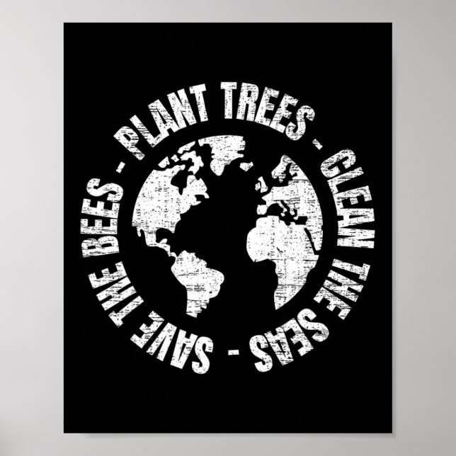 Earth Day Save Bees Plant Trees Clean Seas Environ Poster (Front)