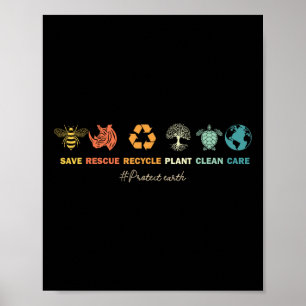 Earth Day Save Bees Rescue Animals Recycle Plastic Poster