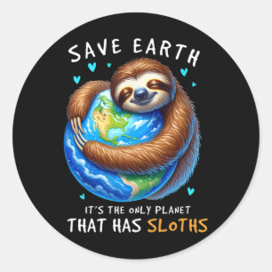 Earth Day Save Earth It's The Only Planet That Has Classic Round Sticker