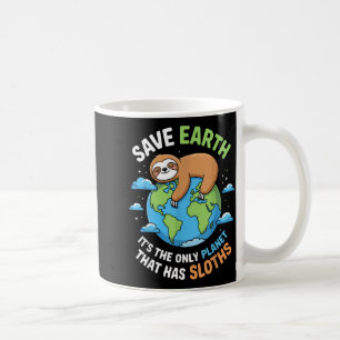 Earth day save earth the only planet that has coffee mug