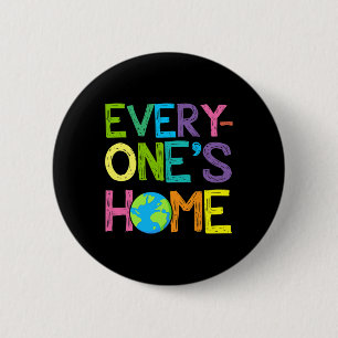 Earth Day Save Everyones Home Planet Men Woman You 6 Cm Round Badge