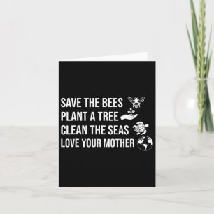 Earth Day Save The Bees Plant More Trees Clean The Card