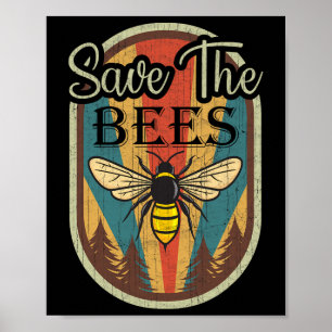 Earth Day Save The Bees Retro Graphic Earth Day Pa Poster