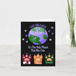 Earth Day Save The Earth It's The Only Planet That Card