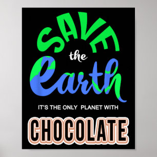 Earth Day - Save The Earth The Only Planet With Ch Poster