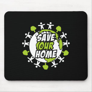 Earth Day Save The Planet Enviroment Eco Climate C Mouse Pad
