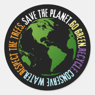 Earth day Save the planet Go Green Classic Round Sticker