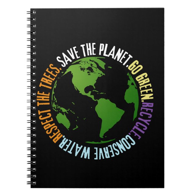 Earth day Save the planet Go Green Notebook (Front)