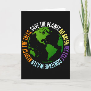 Earth Day Save The Planet Go Green T Shirt Card