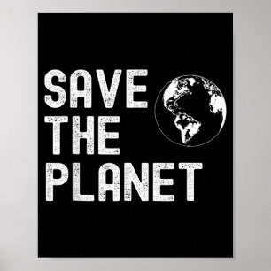 Earth Day Save The Planet, Happy Mother Earth Day Poster