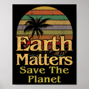 Earth Day Save The Planet Vintage Retro Gift Poster