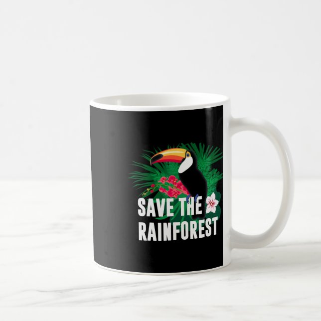 Earth Day Save The Rainforest  Coffee Mug (Right)