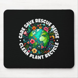 Earth Day Shirt Care Save Rescue Recycle Earth Day Mouse Pad