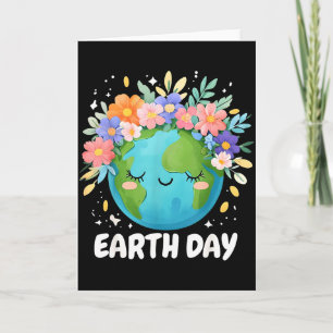 Earth Day Shirt Cute & Floral Planet Earth Day Card