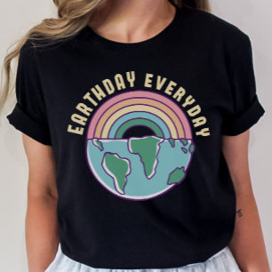 Earth Day Shirt, Everyday Earth Day T-Shirt