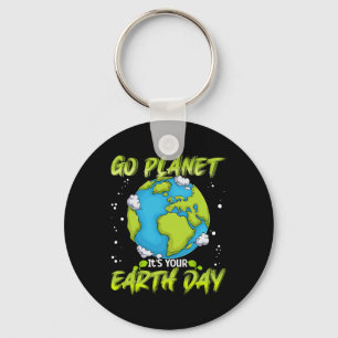 Earth Day Shirt Go Planet It's Your Earth Day Wome Key Ring