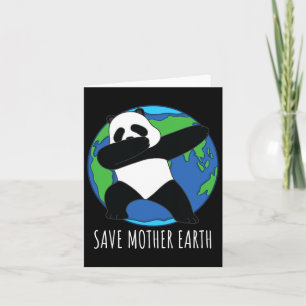 Earth Day Shirt Panda Save Mother Earth T Shirts C Card