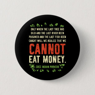 Earth Day Shirt Pro Save Environment Quote Last 6 Cm Round Badge