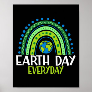 Earth Day Shirt Teacher Earth Day Everyday Rainbow Poster