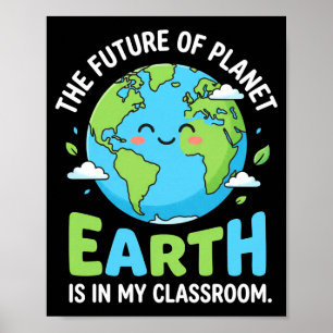 Earth day shirts for teachers classroom earthday poster