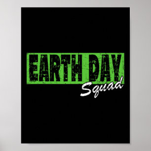 Earth Day Squad Shirt - April 22nd  Poster