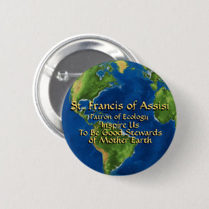 Earth Day & St. Francis of Assisi 6 Cm Round Badge