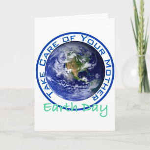 Earth Day Take Care Of Your Mother T Shirt_3  Card
