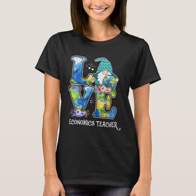 Earth Day Teacher Gnome Economics Teacher T-Shirt (Front)