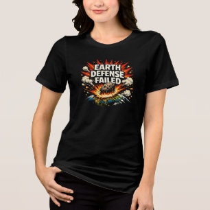 Earth Defence Failed Vintage Sci-Fi T-Shirt Tri-Blend Shirt