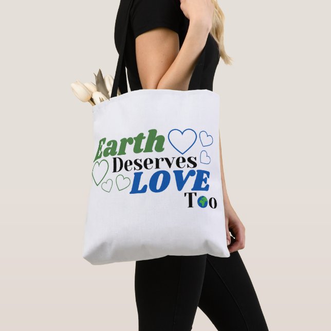 Earth Deserves Love Too Female Tote Bag (Close Up)