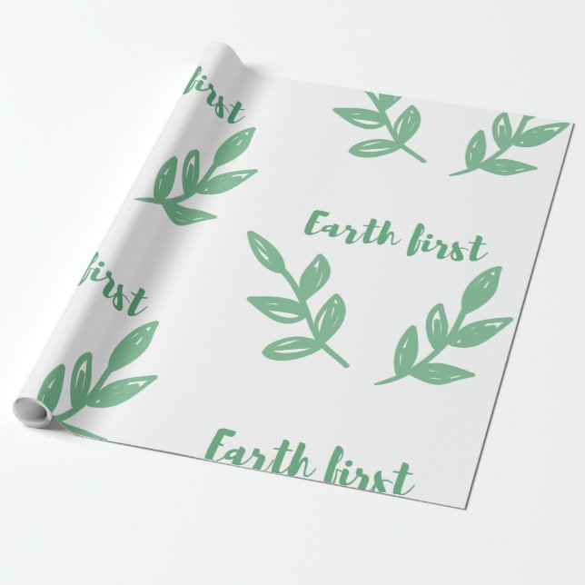 Earth first / Eco friendly, zero waste, go green Wrapping Paper (Unrolled)