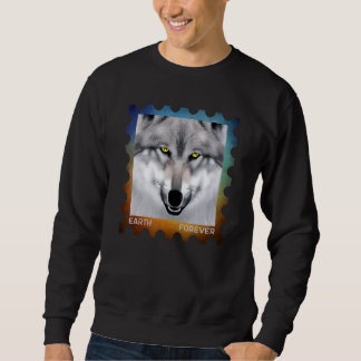 EARTH FOREVER Environmental Protection Stamp Wolf  Sweatshirt