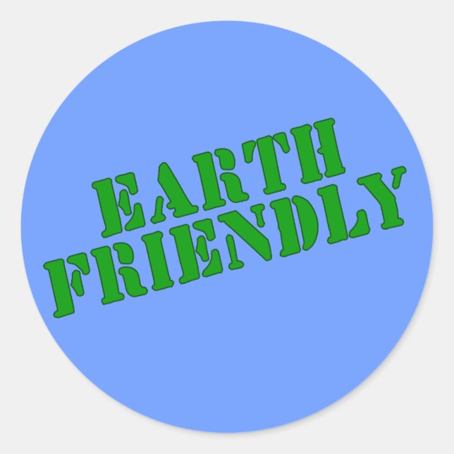 EARTH FRIENDLY Earth Day Tees and Totes Classic Round Sticker (Front)