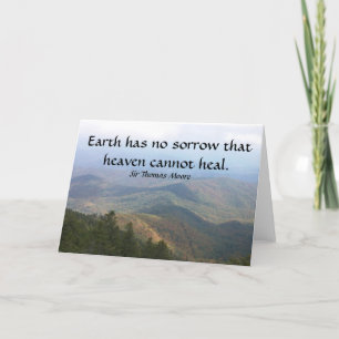 Earth has no sorrow that heaven cannot heal. card