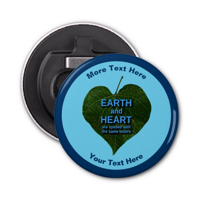 Earth - Heart Anagram Bottle Opener (Front)