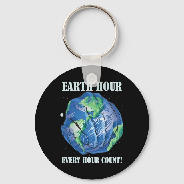 Earth Hour Every Hour Cont Save Our Planet  Key Ring (Front)