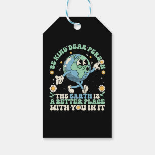 Earth Is A Better Place With You In It Gift Tags
