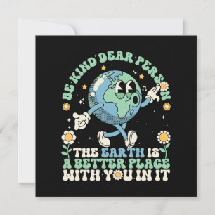 Earth Is A Better Place With You In It Invitation