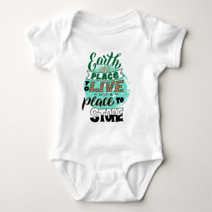 Earth Is A Place To Live Not To Store Baby Bodysuit