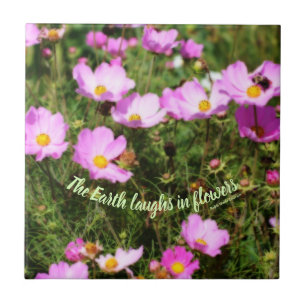 Earth Laughs In Flowers Quote Inspirational   Ceramic Tile