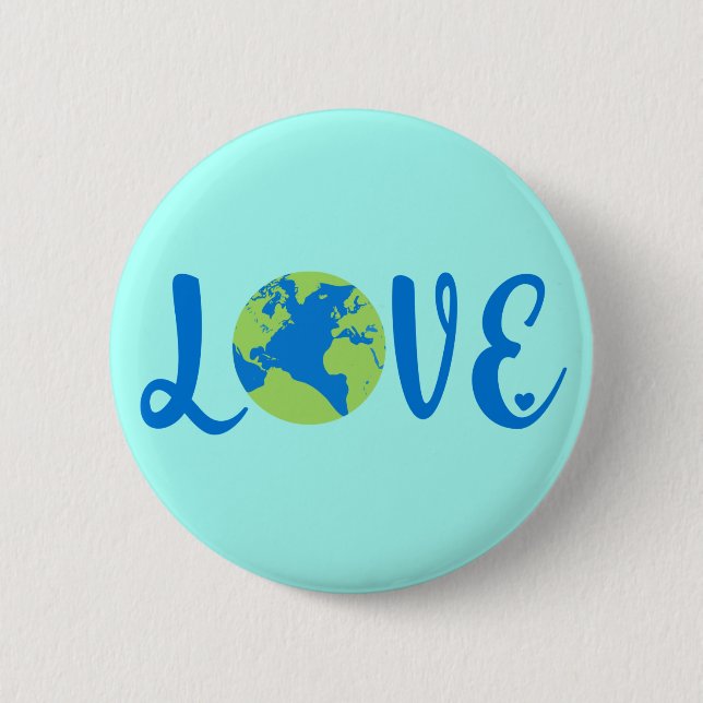 Earth Love Climate Change Environmental 6 Cm Round Badge (Front)