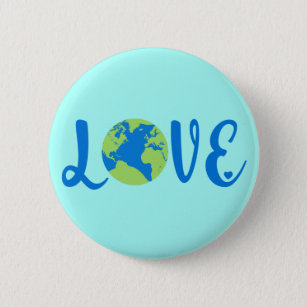Earth Love Climate Change Environmental 6 Cm Round Badge