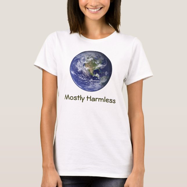 Earth - Mostly Harmless T-Shirt (Front)