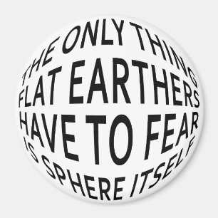 Earth Not Flat Magnet