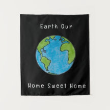 Earth Our Home Sweet Home