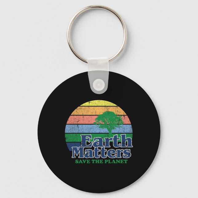 Earth Problems - Earth Day - Save The Planet  Key Ring (Front)