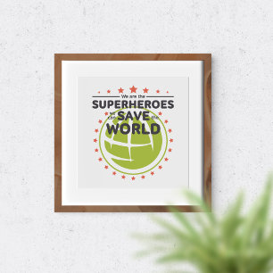 Earth protect motivational poster