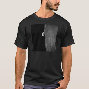 "Earth-Rise," First Photo of this from Space T-Shirt