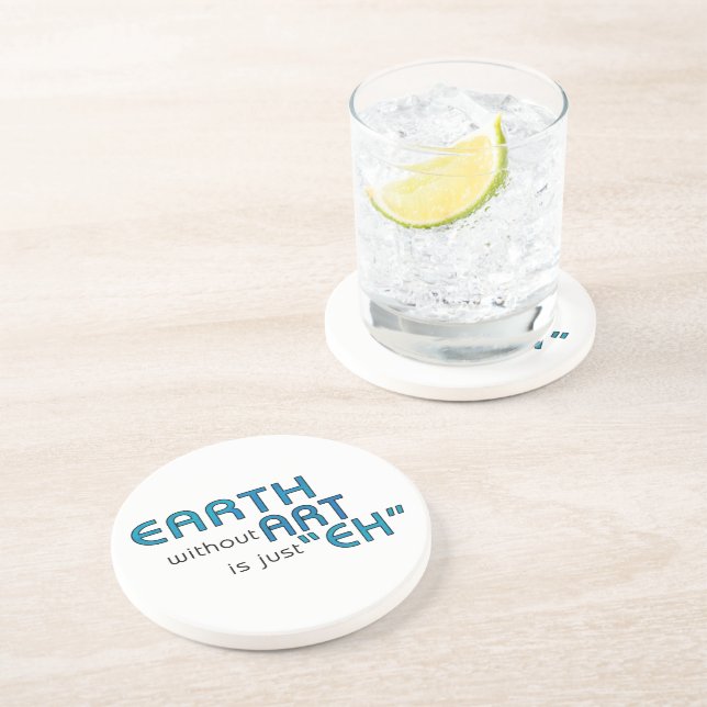 Earth without Art Coaster (Side)