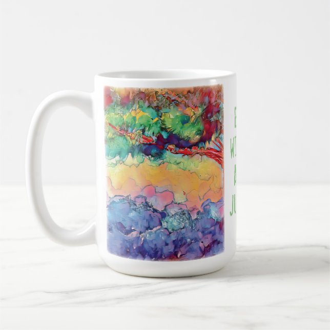 EARTH without ART is just EH. Coffee Mug (Left)